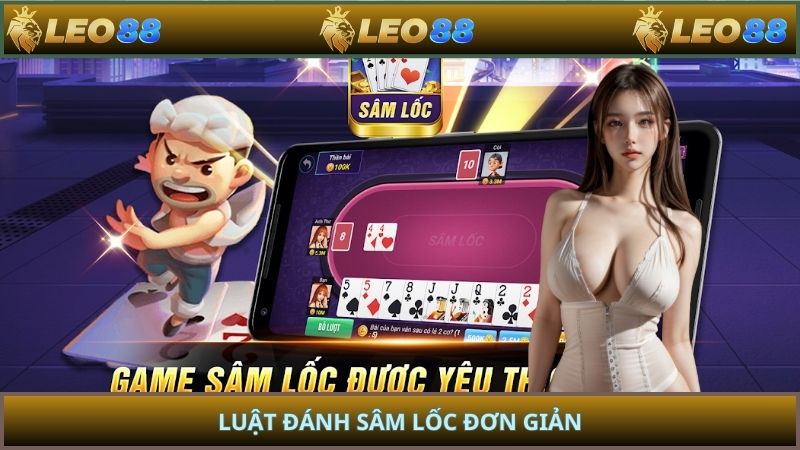 Luật đánh Sâm Lốc đơn giản