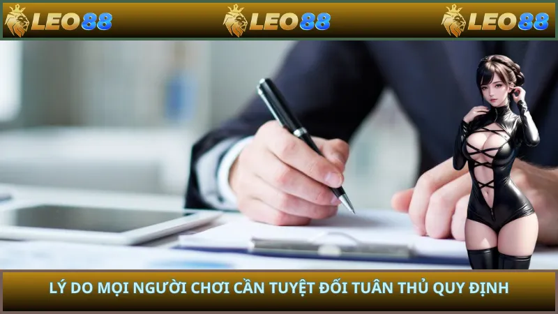 Lý do mọi người chơi cần tuyệt đối tuân thủ quy định
