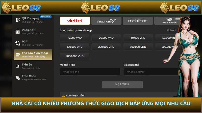Nhà cái có nhiều phương thức giao dịch đáp ứng mọi nhu cầu